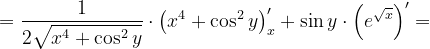 \dpi{120} =\frac{1}{2\sqrt{x^{4}+\cos ^{2}y}}\cdot \left ( x^{4}+ \cos ^{2} y\right )'_{x}+\sin y\cdot \left ( e^{\sqrt{x}} \right )'=